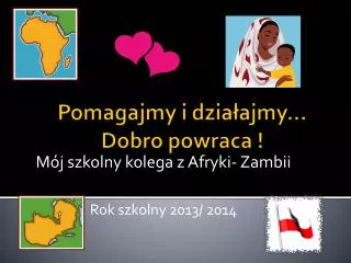 m j szkolny kolega z afryki zambii rok szkolny 2013 2014