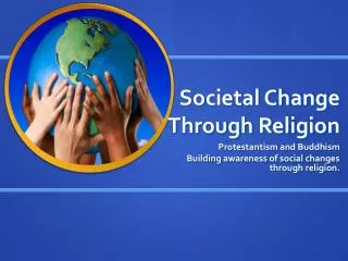 Societal Change Through Religion