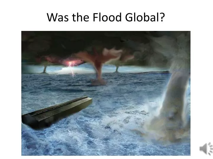 was the flood global