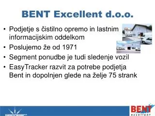 bent excellent d o o