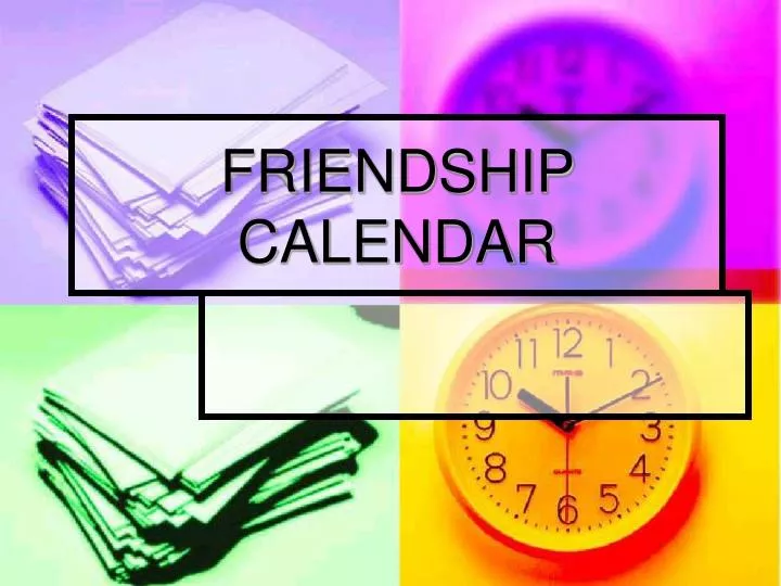 friendship calendar
