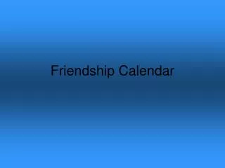 friendship calendar