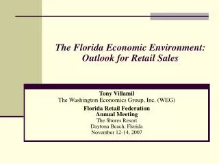 The Florida Economic Environment: Outlook for Retail Sales