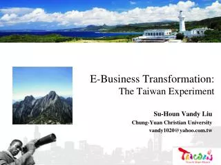 E-Business Transformation: The Taiwan Experiment