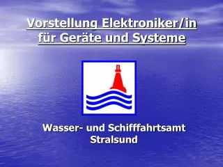 wasser und schifffahrtsamt stralsund