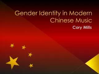Gender Identity in Modern Chinese Music
