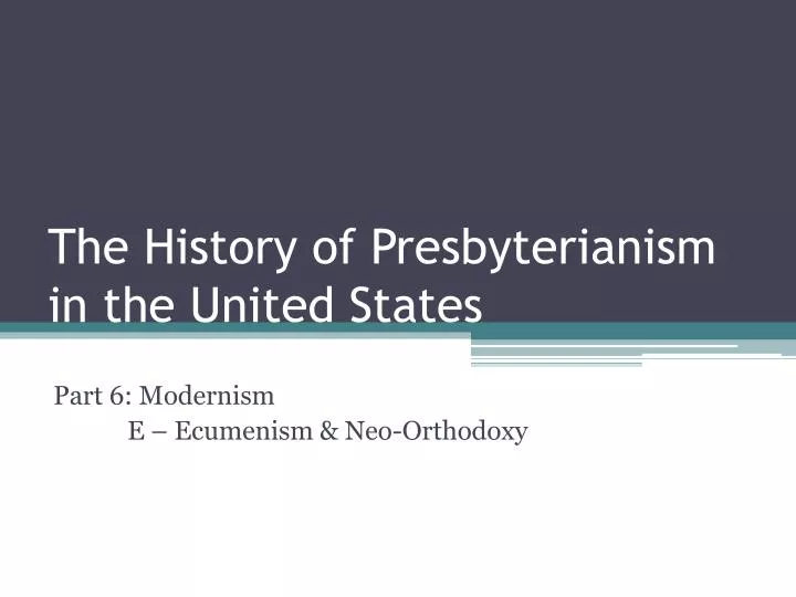 the history of presbyterianism in the united states