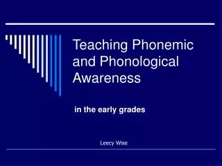 Teaching Phonemic and Phonological Awareness