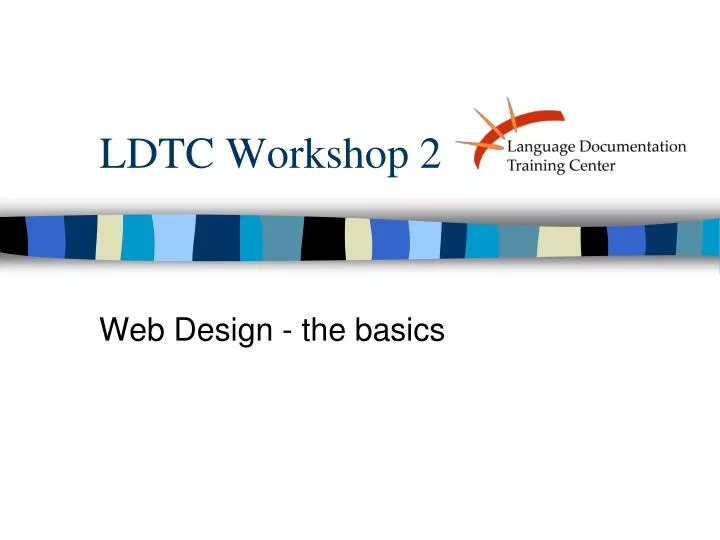 ldtc workshop 2