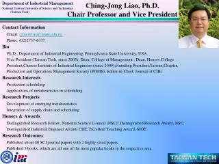 Ching-Jong Liao, Ph.D. Chair Professor and Vice President