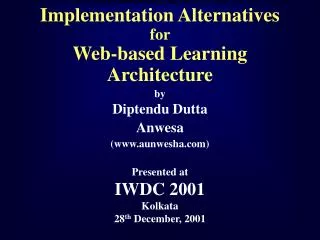 Implementation Alternatives for Web-based Learning Architecture