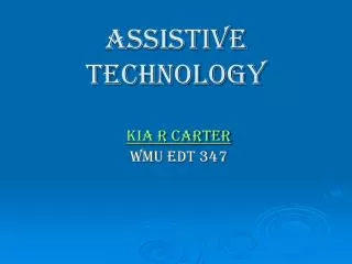 ASSISTIVE technology