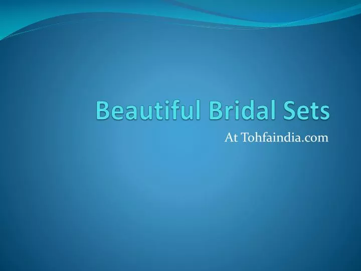 beautiful bridal sets