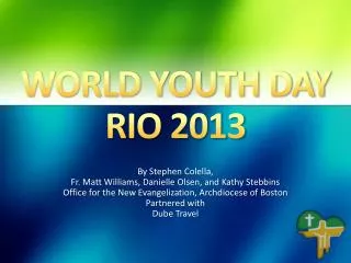 WORLD YOUTH DAY RIO 2013