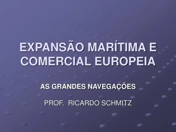 expans o mar tima e comercial europeia