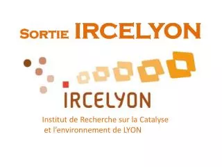 sortie ircelyon