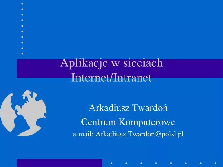 aplikacje w sieciach internet intranet
