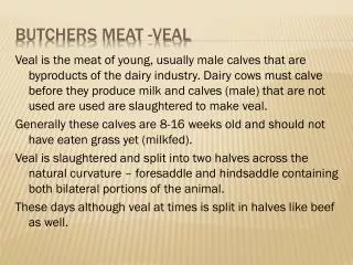 Butchers meat -Veal