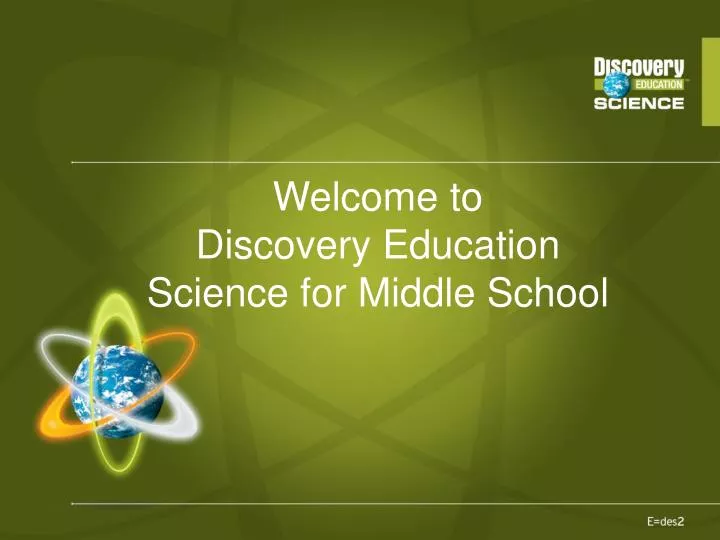 welcome to discovery education science for middle school