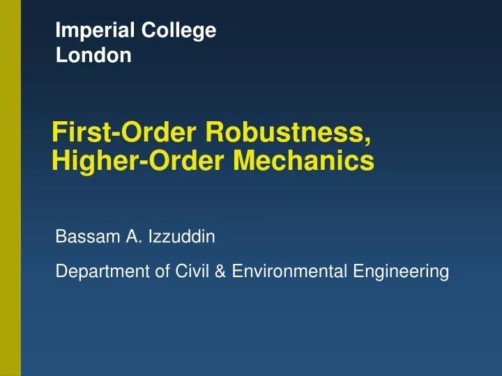 first order robustness higher order mechanics
