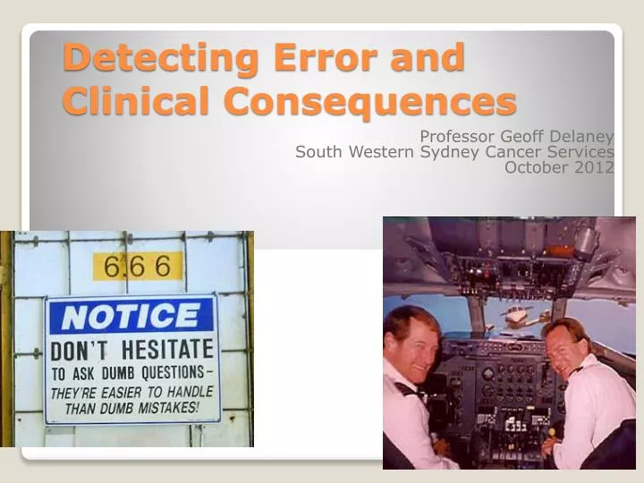 detecting error and clinical consequences