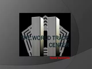 The world trade center