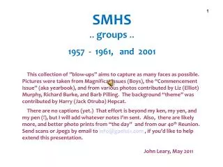 SMHS .. groups .. 1957 - 1961, and 2001