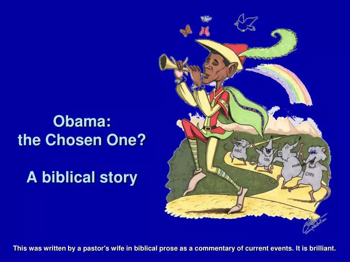 obama the chosen one a biblical story