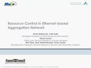 Resource Control in Ethernet-based Aggregation Network