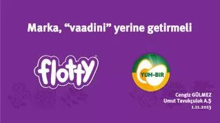 marka vaadini yerine getirmeli