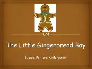 The Little Gingerbread Boy