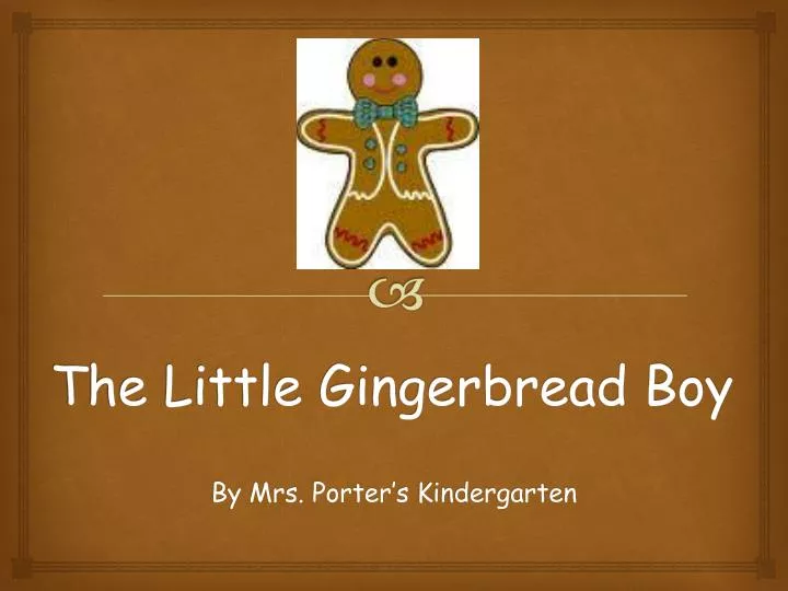 the little gingerbread boy