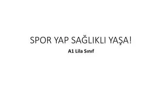 spor yap sa likli ya a