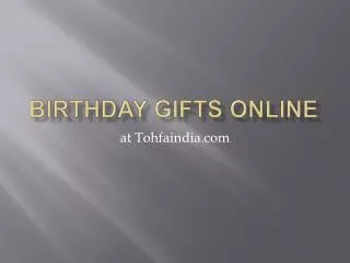 Birthday gifts online