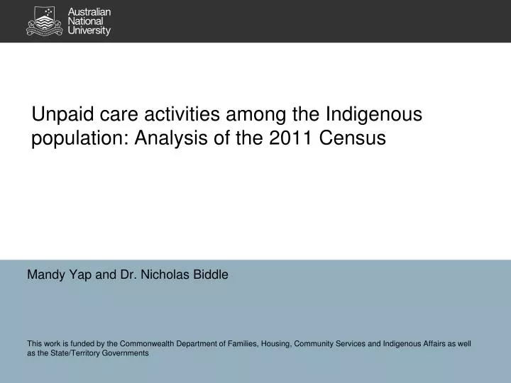 unpaid care activities among the indigenous population analysis of the 2011 census