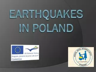 EARTHQUAKEs IN POLAN D