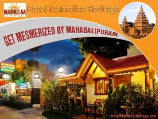 Enter an Ancient Place - Experience Mahabalipuram