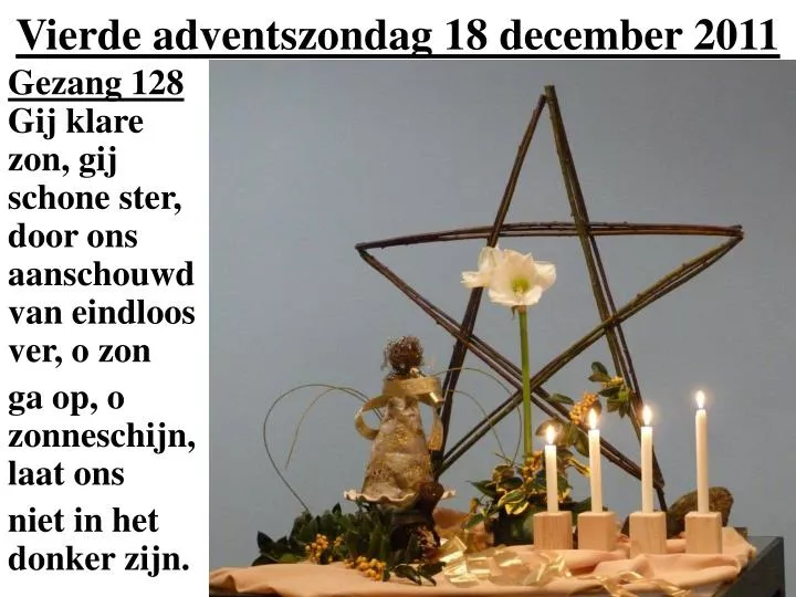 vierde adventszondag 18 december 2011