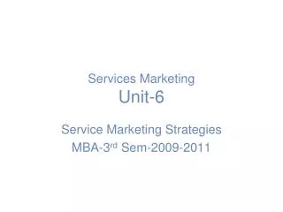 Services Marketing Unit-6