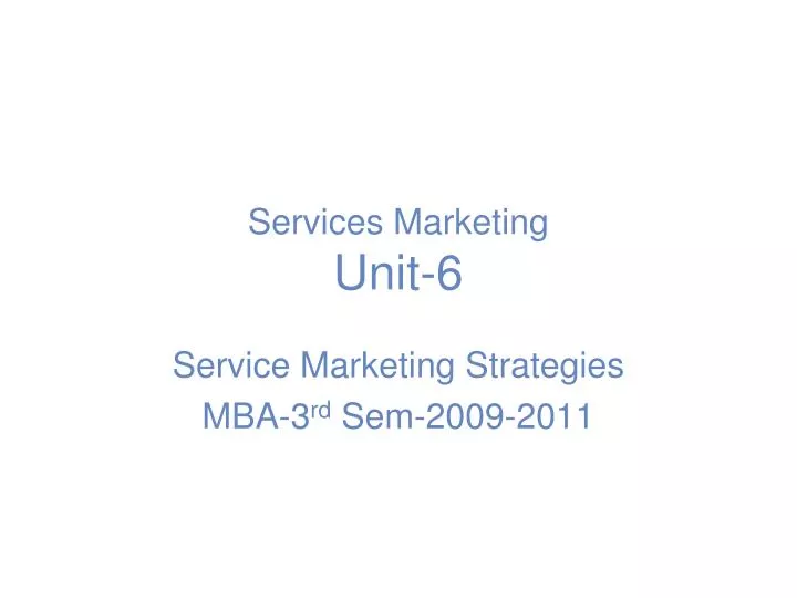 services marketing unit 6