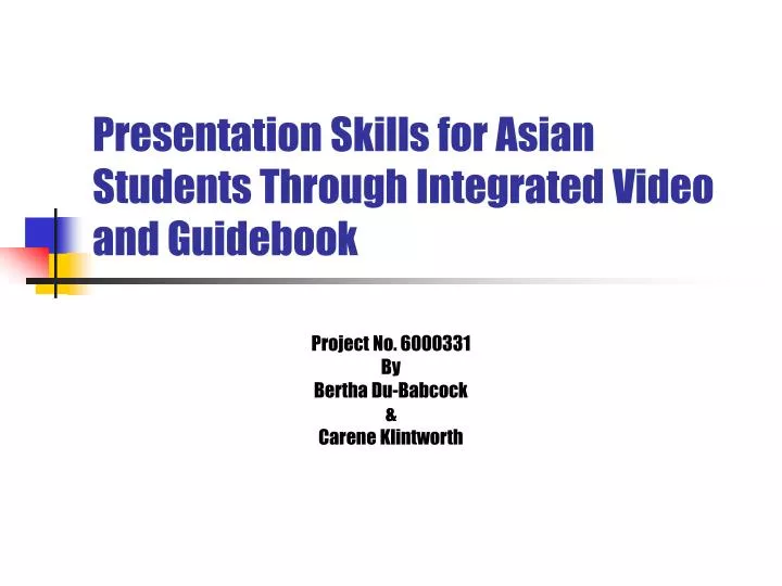 presentation skills for asian students through integrated video and guidebook