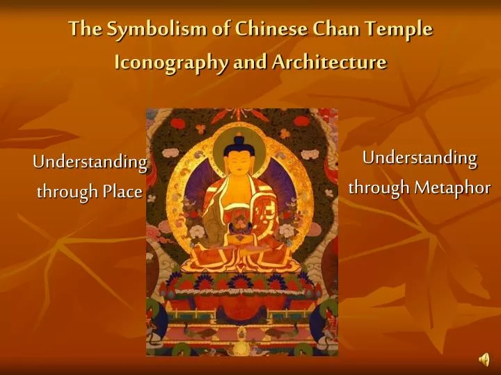 the symbolism of chinese chan temple iconography and architecture