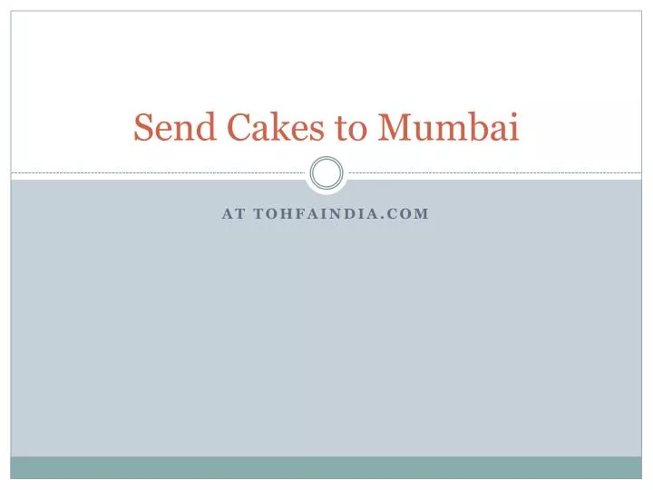 send cakes to mumbai