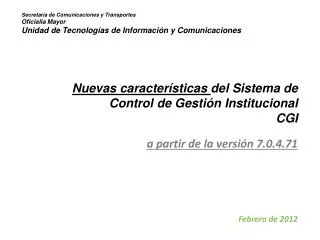 nuevas caracter sticas del sistema de control de gesti n institucional cgi