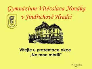 gymn zium v t zslava nov ka v jind ichov hradci