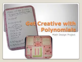 get creative with polynomials