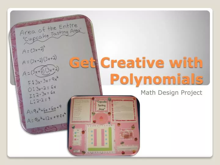get creative with polynomials