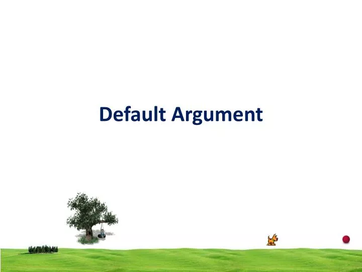 default argument
