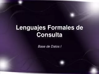 lenguajes formales de consulta
