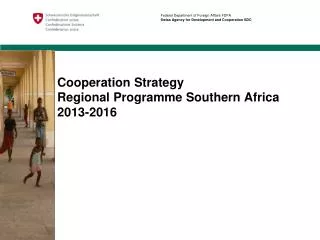 Cooperation Strategy Regional Programme Southern Africa 2013-2016